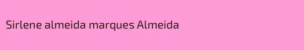Sirlene almeida marques Almeida